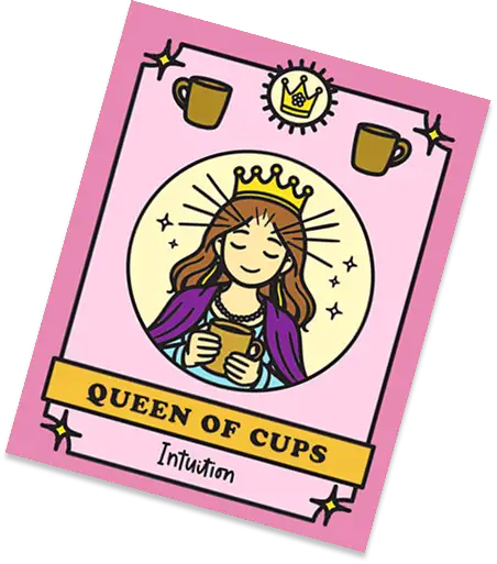 A color your own tarot-style card labeled 'QUEEN OF CUPS' with 'Intuition' below, featuring an illustrated queen in a purple robe holding a cup, surrounded by stars and cup icons.