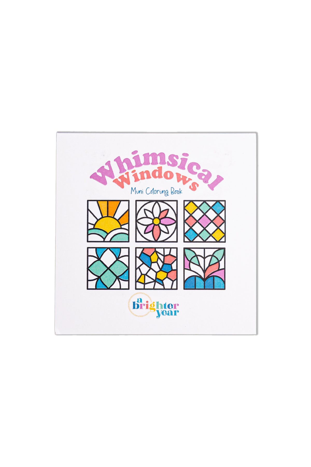 Whimsical Windows Mini Coloring Book – A Brighter Year