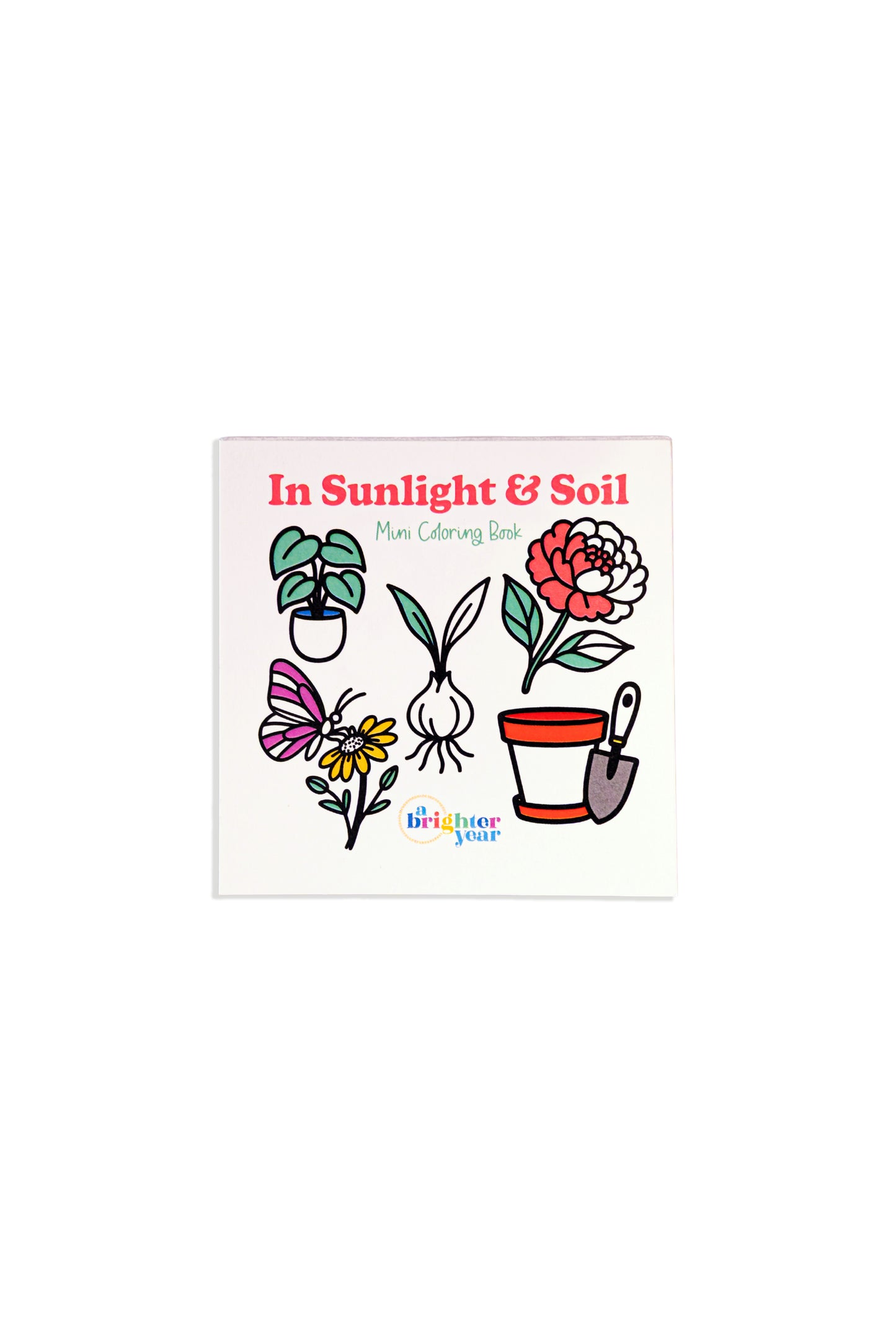 In Sunlight & Soil Mini Coloring Book
